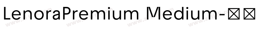 LenoraPremium Medium字体转换